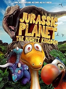 Jurassic Planet The Mighty Kingdom